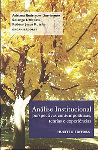 Livro Análise institucional: perspectivas contemporâneas,...