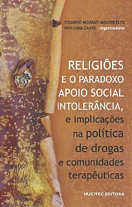 Livro Religiões E O Paradoxo Apoio Social - Intolerância,...