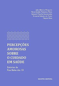 Livro Percepções amorosas sobre o cuidado em saúde: estór...