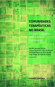 Livro Comunidades Terapêuticas No Brasil: Entraves E Desa...