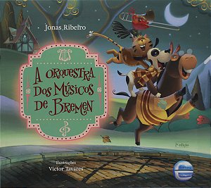 Livro A orquestra dos músicos de Bremen - Ed. Luxo