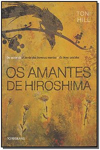 Livro Os Amantes De Hiroshima