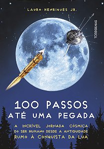 Livro 100 passos até uma pegada: A incrível jornada cósmi...