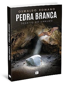 Livro Pedra Branca - Desafio Do Unhudo