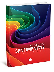 Livro O Livro Dos Sentimentos - Coletânea
