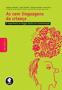Livro As Cem Linguagens da Criança: Volume 2: a Experiênc...