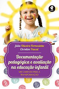 Livro Documentação Pedagógica e Avaliação na Educação Inf...
