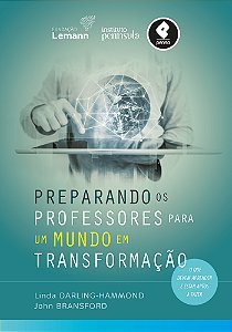 Livro Preparando os Professores para um Mundo em Transfor...