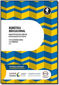 Livro Robótica Educacional: Experiências Inovadoras na Ed...