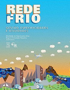 Livro Rede De Frio - Gestão, Especificidades E Atividades