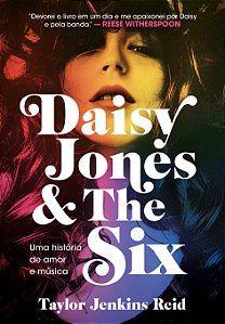 Livro Daisy Jones and The Six: Uma história de amor e mús...