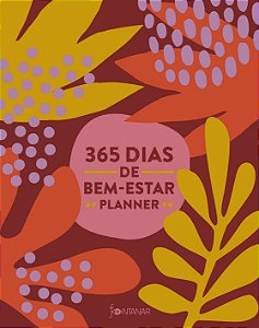 Livro 365 dias de bem-estar: Planner