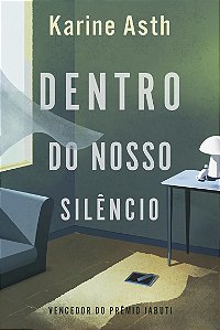 Livro Dentro do nosso silêncio – Vencedor Jabuti 2023