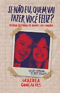 Livro Se não eu, quem vai fazer você feliz? (edição especial): ...