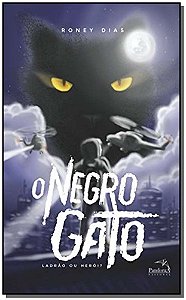 Livro O Negro Gato - Ladrão Ou Herói