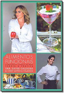 Livro Alimentos funcionais: A prevenção começa na mesa