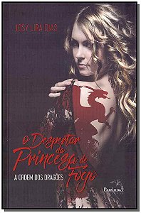 Livro O despertar da princesa de fogo: A ordem dos dragõe...