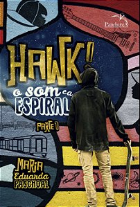 Livro Hawk!: o som e a espiral - Parte 1