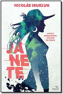 Livro Janete: amor e desencontro através do tempo
