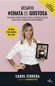 Livro Desafio #chata de gostosa: descubra porque apenas dietas ...