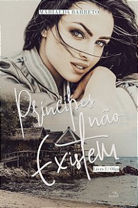 Livro Príncipes Não Existiu