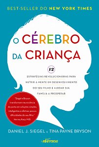 Livro O cérebro da criança: 12 estratégias revolucionária...