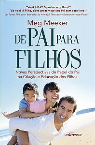 Livro De pai para filhos: Novas perspectivas do papel do ...