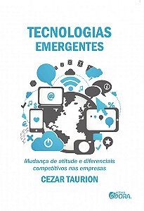 Livro Tecnologias Emergentes: Mudança de atitude e difere...