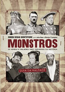 Livro Monstros: os homens e mulheres mais perversos da hi...