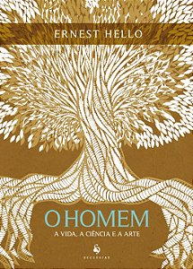 Livro O Homem. A Vida, A Ciência E A Arte