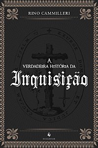 Livro A Verdadeira História Da Inquisição