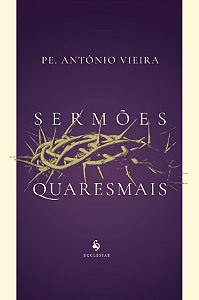 Livro Sermões Quaresmais