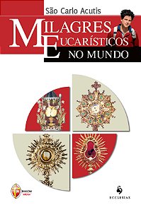Livro Milagres Eucarísticos No Mundo