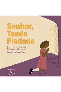 Livro Senhor, Tende Piedade