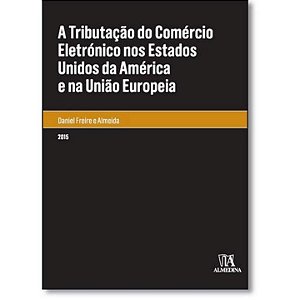 Livro A tributação do comércio eletrónico nos Estados Uni...