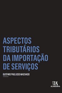 Livro Aspectos tributários da importação de serviços