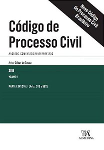 Livro Código de processo civil: Anotado, comentado e inte...