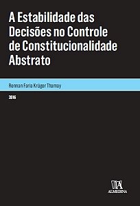 Livro A estabilidade das decisões no controle de constitu...