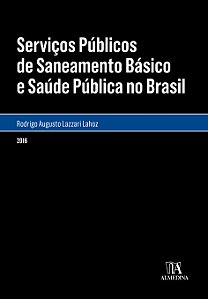 Livro Serviços públicos de saneamento básico e saúde públ...