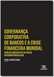 Livro Governança corporativa de bancos e a crise financei...