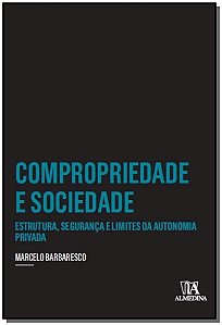 Livro Compropriedade e sociedade: estrutura, segurança e ...