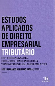 Livro Estudos aplicados de direito empresarial: tributári...