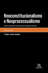 Livro Neoconstitucionalismo e neoprocessualismo: direitos...