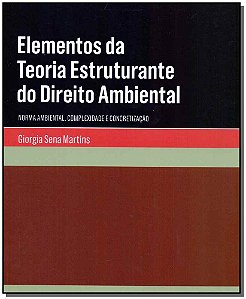 Livro Elementos da teoria estruturante do direito ambient...