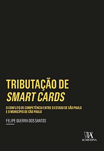 Livro Tributação de smart cards: o conflito de competênci...