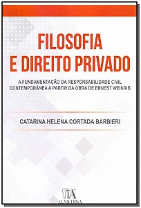 Livro Filosofia e direito privado: a fundamentação da res...