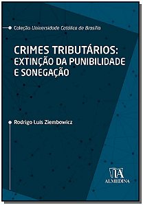 Livro Crimes tributários: extinção da punibilidade e sone...