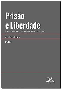 Livro Prisão e liberdade: atualizada de acordo com a Lei ...