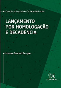 Livro Lançamento por homologação e decadência