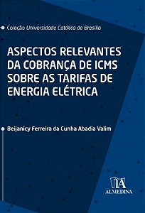 Livro Aspectos relevantes da cobrança de ICMS sobre as ta...